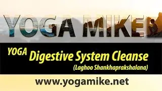 Yoga Digestive System Cleanse - Laghoo Shankhaprakshalana