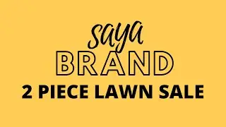 Saya Brand Original Lawn 2 PC sale 2020 In Faisalabad | Market in Pakistan