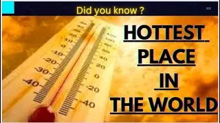 The Hottest Temperature on Earth|| Death Valley&rsquo;s Record Heat.