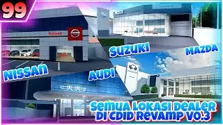 Semua Lokasi Dealer Di CDID Revamp V0.3 Lengkap !! | Roblox Car Driving Indonesia #99