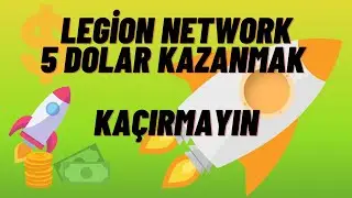 🚀Legion Network 5 Dolar Kazanma - 10X Potansiyel Proje Ka&ccedil;ırmayın!🚀