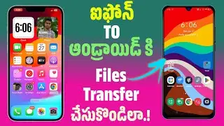 How to Transfer Files from iPhone to Android in Telugu? - Easy & Free Method