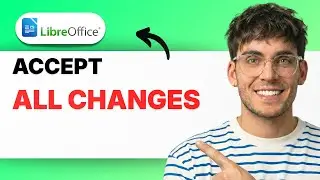 How to Accept All Changes in Libreoffice Writer [2026 Full Guide]
