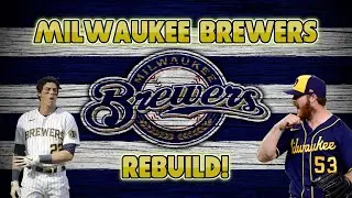 REBUILDING THE MILWAUKEE BREWERS! (MLB The Show 21 Franchise)
