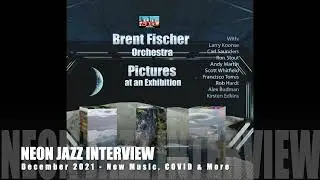 A Neon Jazz Interview with Grammy&reg;-Winning Producer, Composer & Arranger Brent Fischer