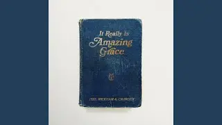 It Really Is Amazing Grace