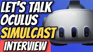 Interview with Let's Talk Oculus