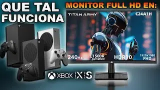 QUE TAL FUNCIONA UN MONITOR FULL HD EN XBOX SERIES | TITAN ARMY C24A1H