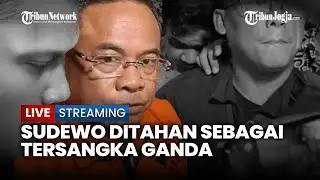 🔴 SUDEWO JADI TERSANGKA GANDA, DITAHAN KPK TERKAIT PEMERASAN DAN KORUPSI DJKA
