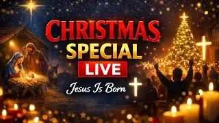 Christmas Special Live | Church Christmas celebration | Jesus Birthday Celebration | Live Prayer