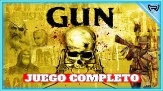 GUN | Juego Completo en Espa&ntilde;ol | FullGameplay Walkthrough