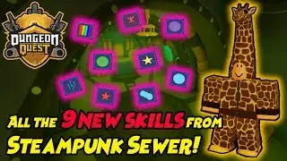 All the New Skills on Steampunk Sewer Map Update Dungeon Quest Roblox!