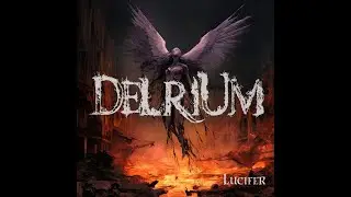 DELRIUM(델리움) - Lucifer(Lyric Video)