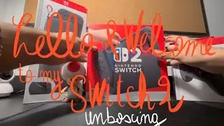 nintendo switch 2 aesthetic unboxing