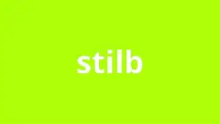 what is the meaning of stilb.
