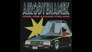 Dango Forlaine & Chris Jose - Airodyenamek (EP)