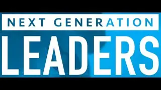 Welcome to the Next Generation Leadership Program