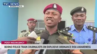 Borno Police Train Journalists On Explosive Ordnance Risk Awareness