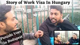 Indian Guy On Work Visa In Hungary | Life in Budapest , Vlog in Punjabi / Hindi