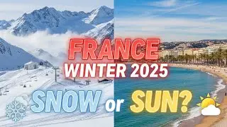 Зима во Франции 2025: заснеженные Альпы или тёплая Ривьера? Полный прогноз погоды!