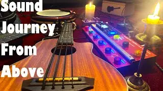 Sound Journey From Above - One Hour Live Improvised Music From - For Dance & Meditation
