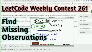 2028 | Find Missing Observations | Leetcode weekly contest 261