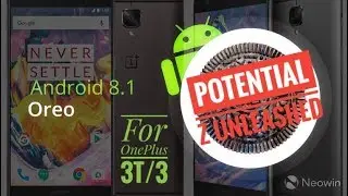 Z Unleashed ROM for OnePlus 3T/3: Walkthrough Oreo 8.1 Best Rom