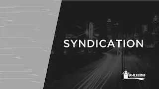 Real Estate Syndication | Listing a Home | Solid Source Agent Resources