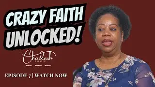 The Diagnosis Said One Thing, Crazy Faith Said Another | The Chadash Show ft. Ms. Lynda 🎤 Episode 7