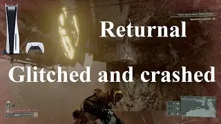 Returnal PS5 Glitch and Crash. Returnal PS5 Under Map Glitch