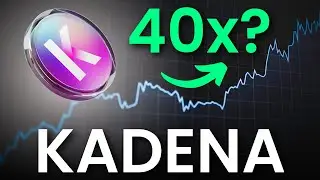 Why Kadena (KDA) Could EXPLODE 40X In The Next Bull Run!