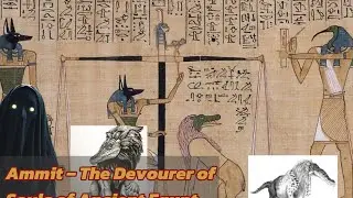 Ammit &ndash; The Devourer of Souls of Ancient Egypt!!
