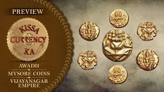 Kissa Currency Ka - Episode 1 - Awadh, Vijayanagara, Mysore - Preview