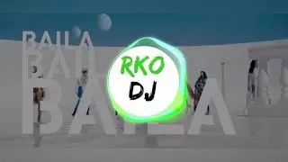 Ozuna -  Baila baila baila (RKO DJ REMIX)