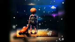 😔mood off 😔 K.D Creation New video