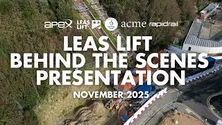 Leas Lift Behind The Scenes Presentation | November 2025