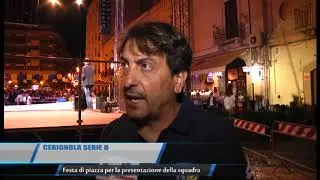 Serie D | Cerignola: Festa di piazza per la presentazione della squadra | TG Teleregione 01 08 2017