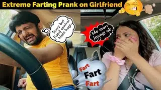EXTREME FARTING PRANK ON GIRLFRIEND IN CLOSED CAR | GONE TOO FAR & CRAZY