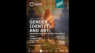 Women In Action's Exhibition Gender, Identity and Art at Unity  Film by Abel Mousley.