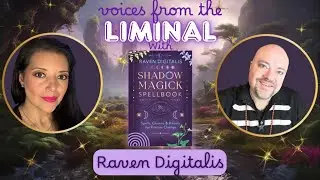 Voices from the Liminal | Shadow Spell book with Raven Digitalis