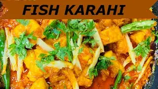 FISH KARAHI || FISH KARAHI || FISH || Cooking and Eating SN