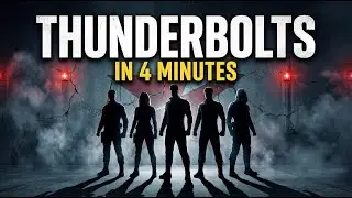 Thunderbolts Explained in 4 Minutes 🎬 (Marvel’s Darkest Team Yet)
