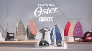 Como limpar e cuidar do seu Ferro de Passar Oster&reg;