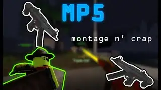 Reason 2 Die 1.4.8 - MP5! (Another Montage I Guess)