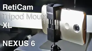 RetiCam Tripod Mount XL for Nexus 6 | Cars and Tech by JDM City