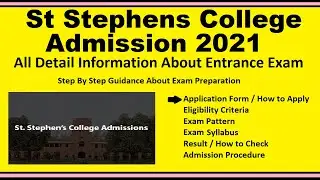 St Stephens College Admission 2021: Dates, Application, Eligibility, Admit Card, Syllabus, Result