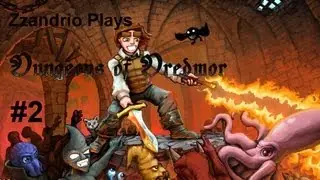 Zzandrio Plays Dungeons of Dredmor - Episode 02 - Cleaning Up the First Floor