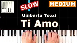 Ti amo - Umberto Tozzi - Piano Tutorial MEDIUM SLOW