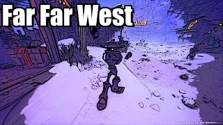 A Look Into Far Far West!