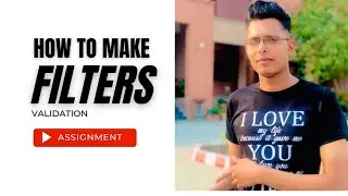 HOW TO MAKE FILTER,VALIDATION ASSIGNMENT#zubairmalikstudio#excel